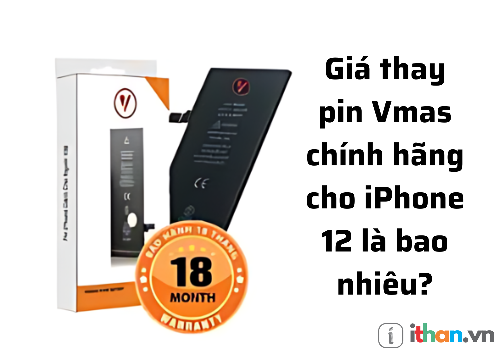 Thay pin Vmas chính hãng cho iPhone 12 tại iThan.vn - Hoàng Mai, Nghệ An.