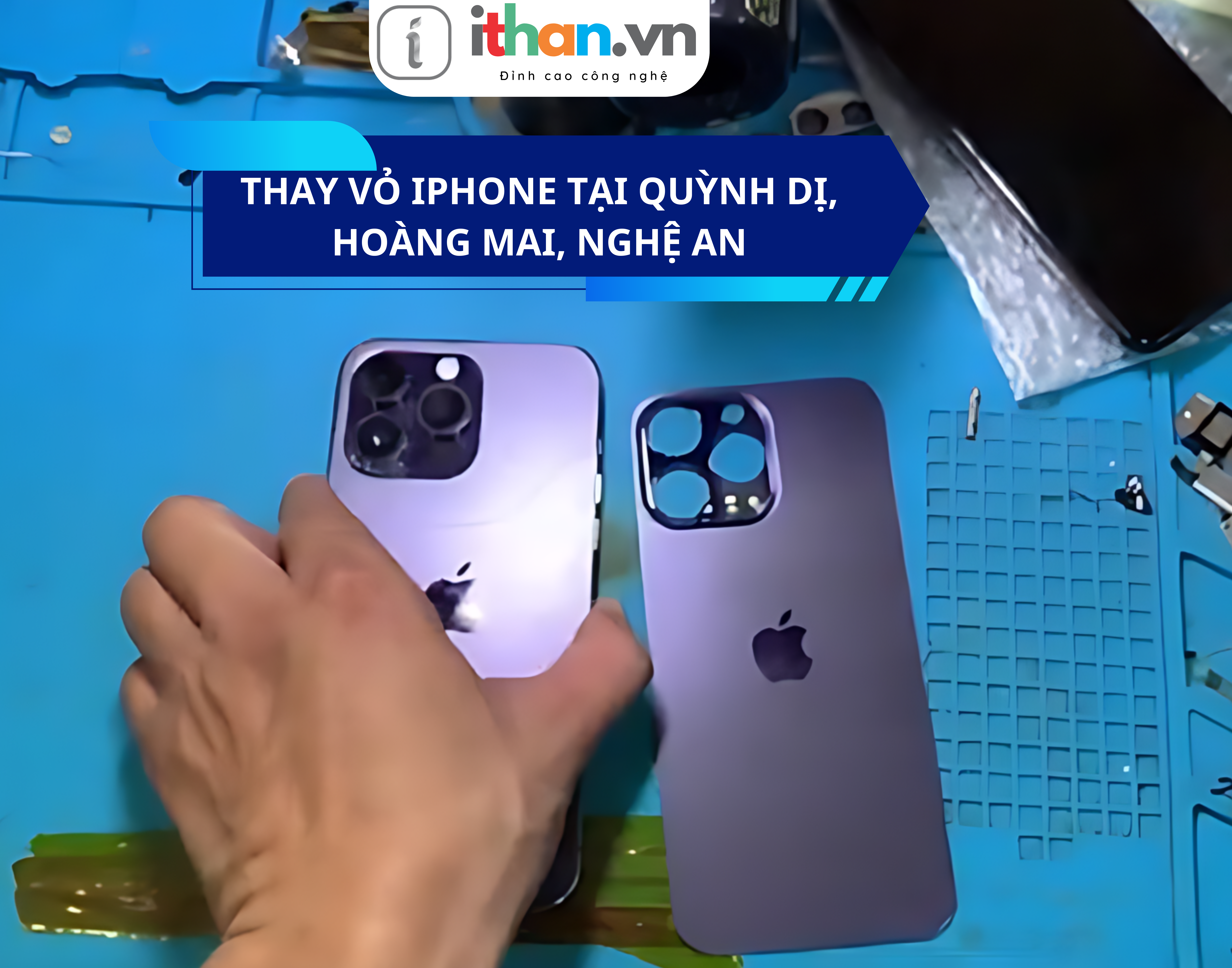 Thay vỏ iPhone 15 Pro Max chính hãng tại iThan.vn - Quỳnh Dị, Hoàng Mai, Nghệ An.